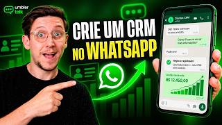 Como transformar o WhatsApp em um CRM sem programar com o Umbler Talk