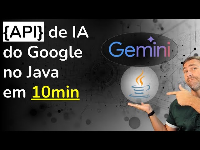 Gemini em Java para Iniciantes: Gerando Textos com API do Google AI