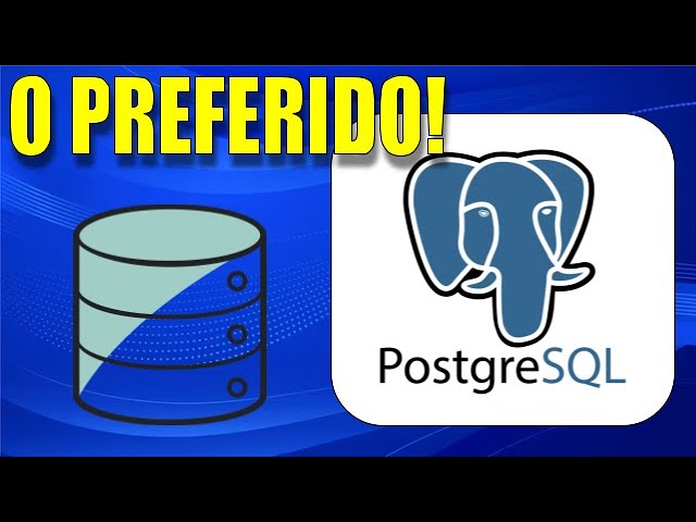 Por que o PostgreSQL é o banco de dados preferido dos DEVs?